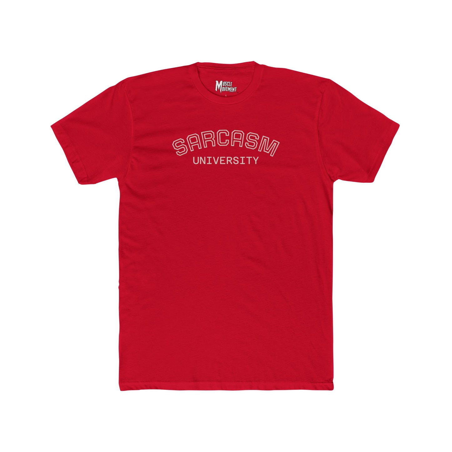 SARCASM University /Muscle Movement Tee