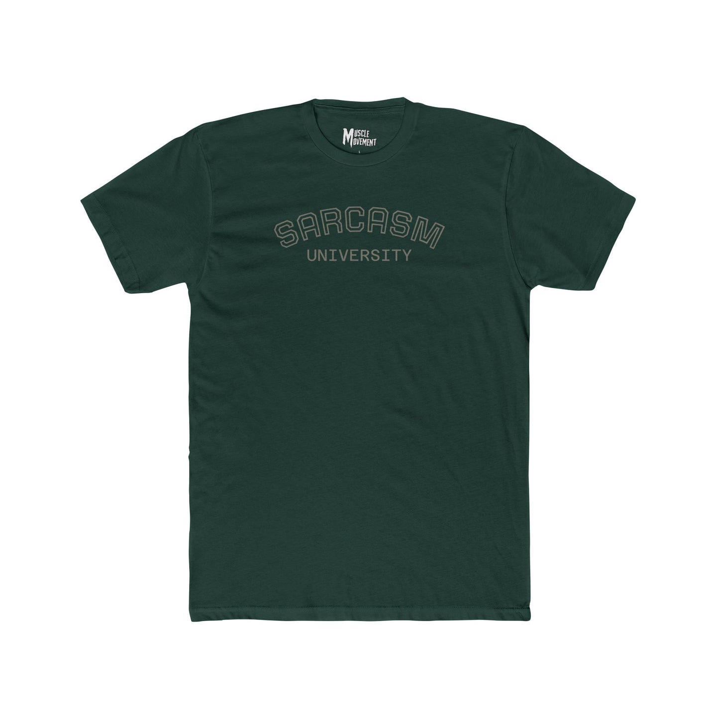 SARCASM University /Muscle Movement Tee