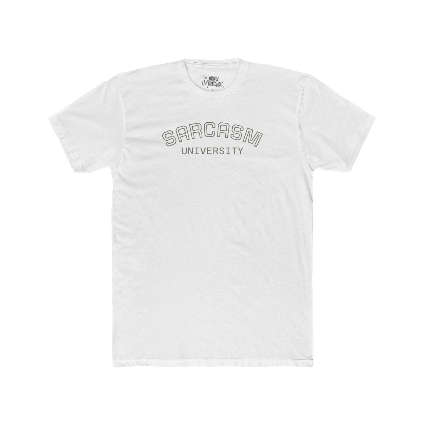 SARCASM University /Muscle Movement Tee