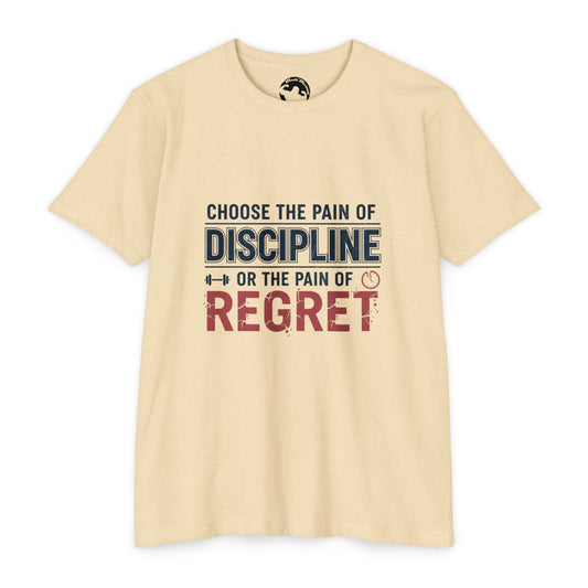 Discipline or Regret T-Shirt — Motivational Workout Tee with “Choose the Pain of Discipline or the Pain of Regret” & Back Number 75