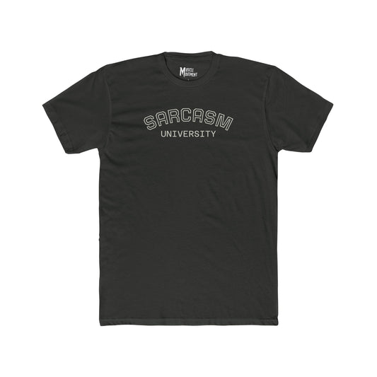 SARCASM University /Muscle Movement Tee