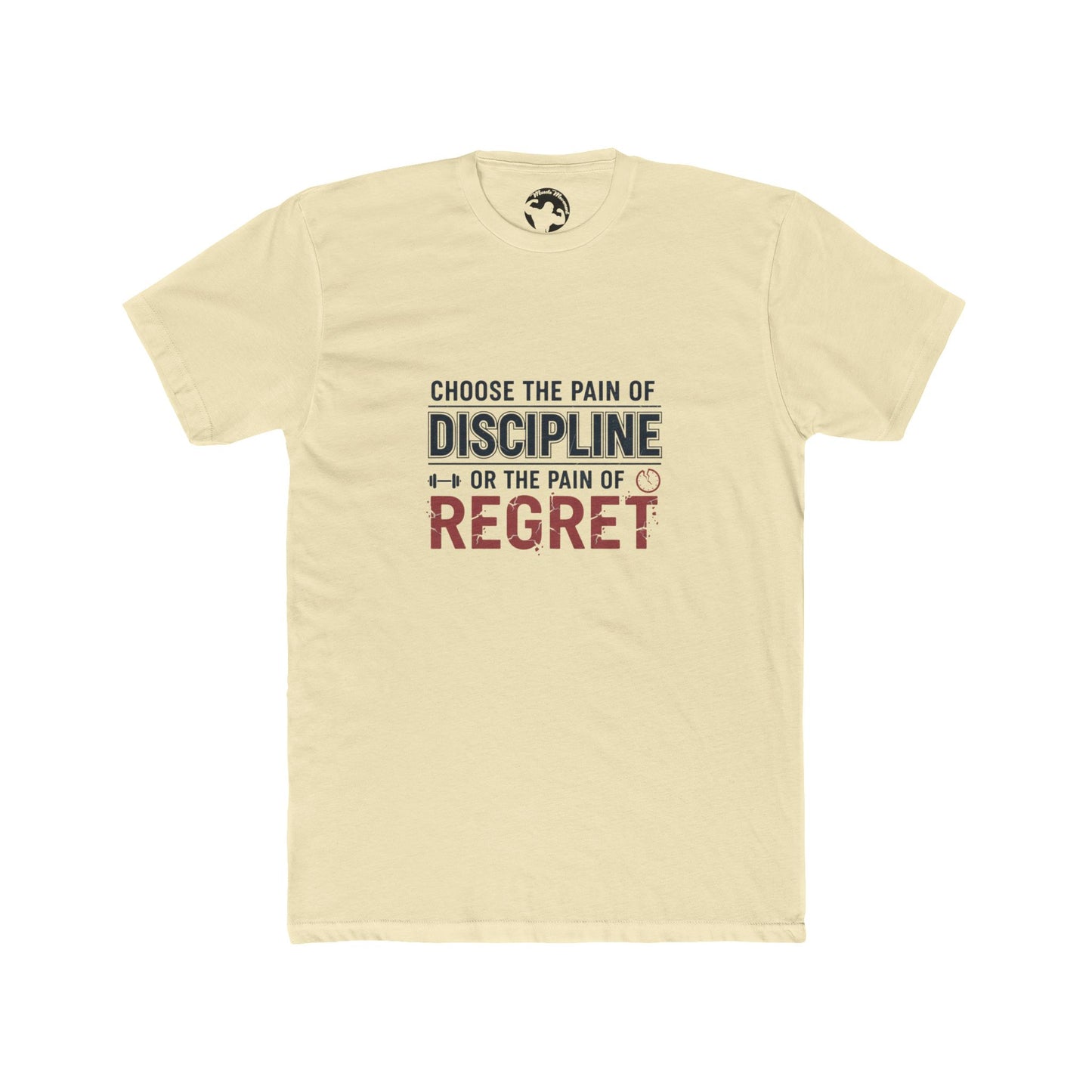 Discipline or Regret Motivational T‑Shirt — Choose the Pain of Discipline Tee